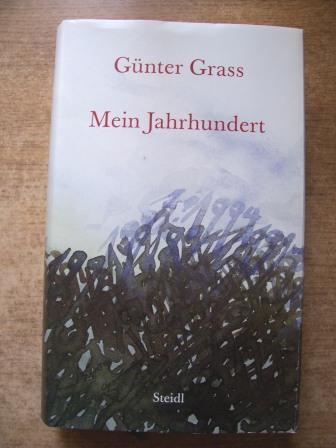 Grass, Günter  Mein Jahrhundert. 