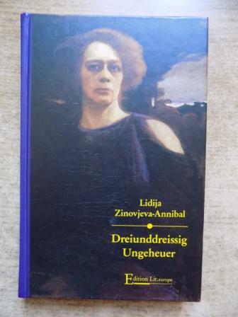 Zinovjewa-Annibal, Lidija  Dreiunddreissig Ungeheuer. 