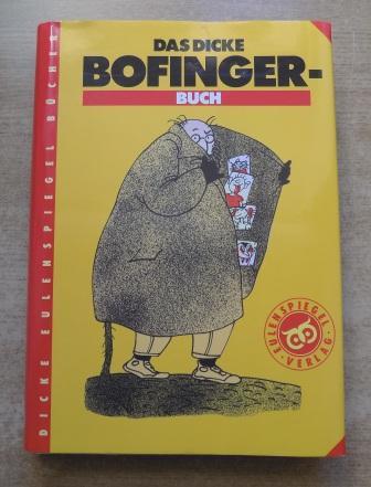 Roatsch, Horst (Hrg.)  Das dicke Bofinger-Buch. 