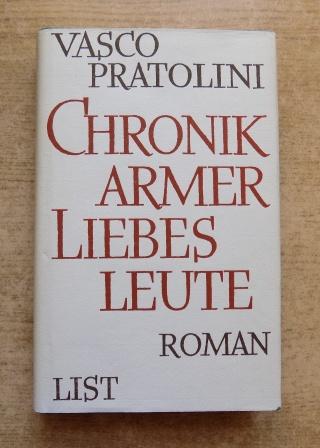 Pratolini, Vasco  Chronik armer Liebesleute. 