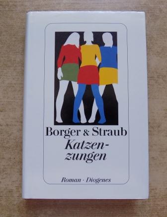 Borger, Martina und Maria Elisabeth Straub  Katzenzungen. 