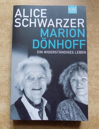 Schwarzer, Alice  Marion Dönhoff - Ein widerständiges Leben. 