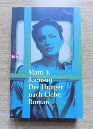 Joensuu, Matti Y.  Der Hunger nach Liebe. 
