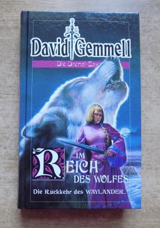 Gemmell, David  Die Drenai-Saga - Im Reich des Wolfes. 