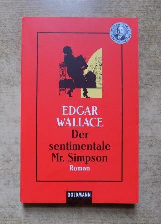 Wallace, Edgar  Der sentimentale Mr. Simpson. 