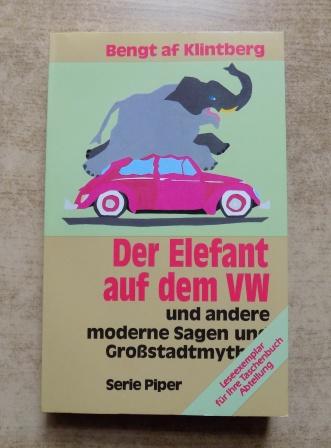 Klintberg, Bengt af  Der Elefant auf dem VW - und andere moderne Sagen und Großstadtmythen. 