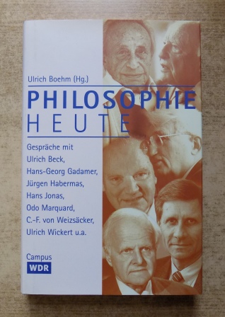 Boehm, Ulrich (Hrg.)  Philosophie heute. 