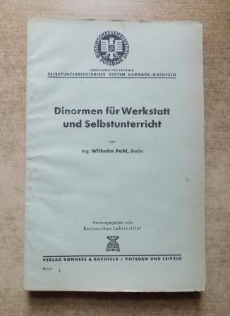Pohl, Wilhelm  Dinormen für Werkstatt und Selbstunterricht. 