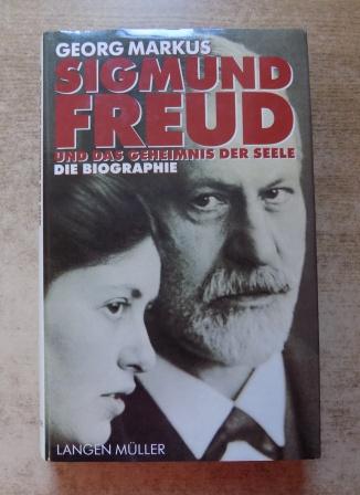 Markus, Georg  Sigmund Freud - und das Geheimnis der Seele. Biographie. 