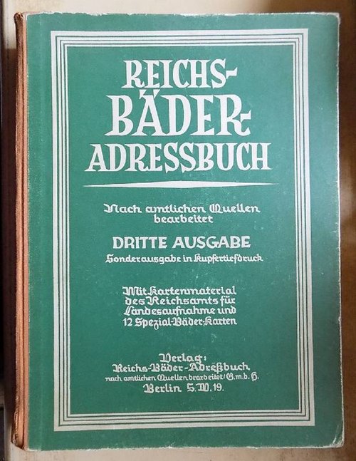   Reichs-Bäder-Adressbuch - Nach amtlichen Quellen bearbeitet. 