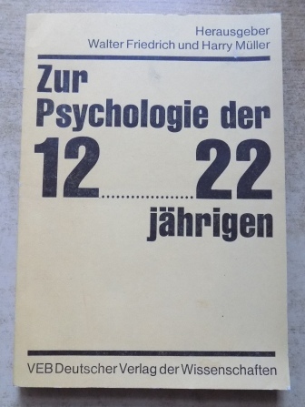 Friedrich, Walter und Harry Müller  Zur Psychologie der 12 bis 22jährigen - Resultate einer Intervallstudie. 