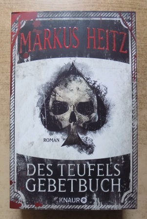 Heitz, Markus  Des Teufels Gebetbuch. 