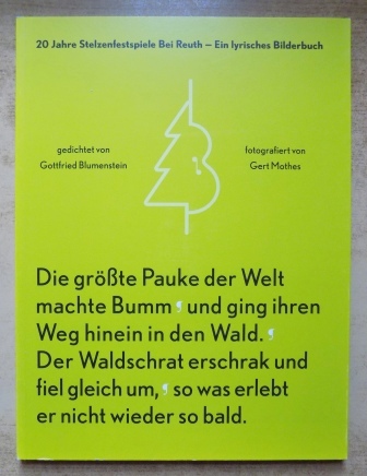 Blumenstein, Gottfried  20 Jahre Stelzenfestspiele Bei Reuth - Ein lyrisches Bilderbuch. 