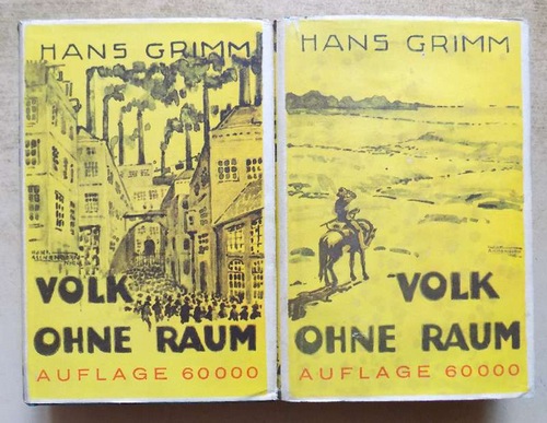 Grimm, Hans  Volk ohne Raum. 