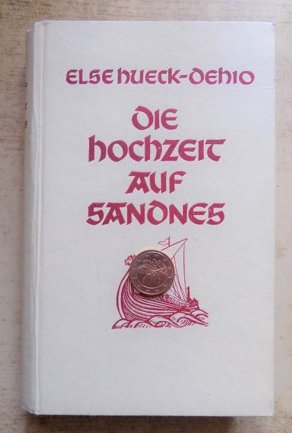 Hueck-Dehio, Else  Die Hochzeit auf Sandnes. 