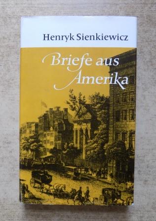 Sienkiewicz, Henryk  Briefe aus Amerika. 