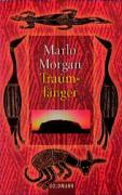 Morgan, Marlo  Traumfänger. Die Reise einer Frau in die Welt der Aborigines. 