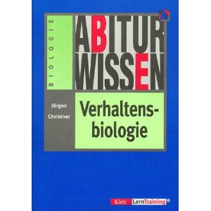 Christner, Jürgen  Abiturwissen Verhaltensbiologie. 