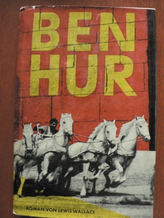 Lewis Wallace/Wulfhild von Hartmann (Übersetz.)  Ben Hur. Ein Roman aus der Zeit Christi 
