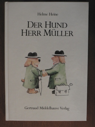 Helme Heine  Der Hund Herr Müller 