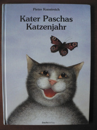 Pieter Kunstreich  Kater Paschas Katzenjahr 