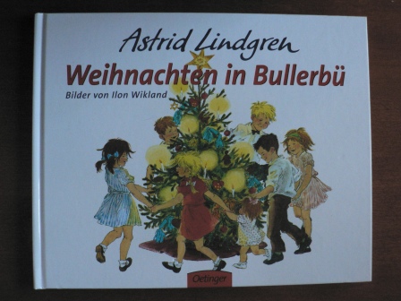 Wikland, Ilon (Illustr.)/Lindgren, Astrid  Weihnachten in Bullerbü 