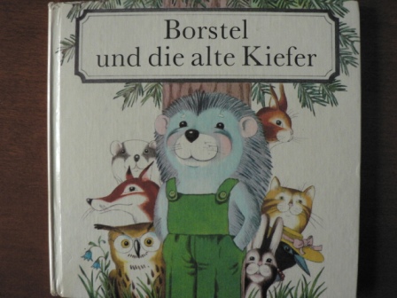 Tom Wittgen/Rainer Flieger (Illustr.)  BORSTEL und die alte Kiefer 