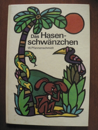 Wolfgang Pfannenschmidt/Inge Gürtzig (Illustr.)  Das Hasenschwänzchen. Afrikanisches Märchen. Ein Bilderbeschäftigungsbuch 