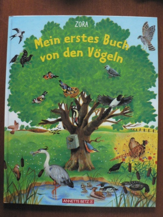 ZORA (= Davidovic, Zora)  Mein erstes Buch von den Vögeln 