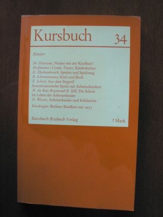 Hans Magnus Enzensberger/Karl Markus Michel (Autor)  Kursbuch 34 - Kinder 