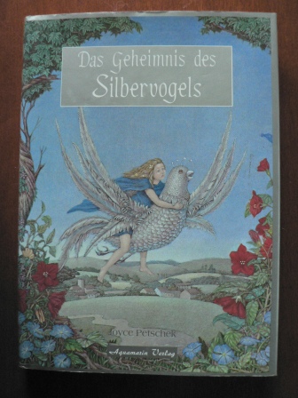 Joyce Petschek/Stephen Snell (Illustr.)  Das Geheimnis des Silbervogels. Ein Märchen für alle, die noch träumen können 