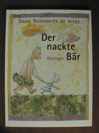 Daan Remmerts de Vries  Der nackte Bär 