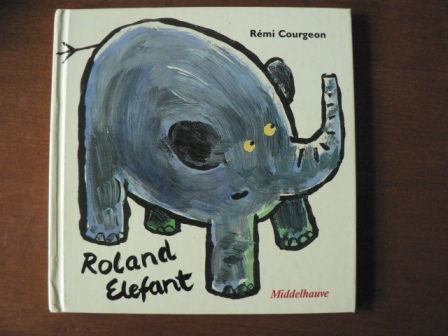 Courgeon, Remi  Roland Elefant. 