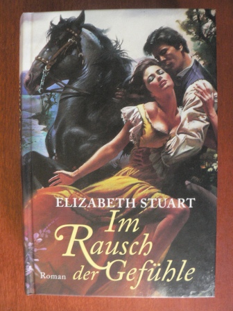 Elizabeth Stuart  Im Rausch der Gefühle 