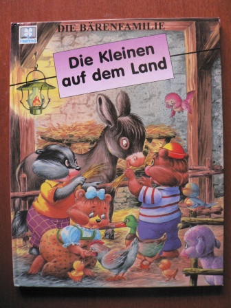 Wilfried Carstens( Text)/Carlos  Busquets (Illustr.)  Die Bärenfamilie: Die Kleinen auf dem Land 