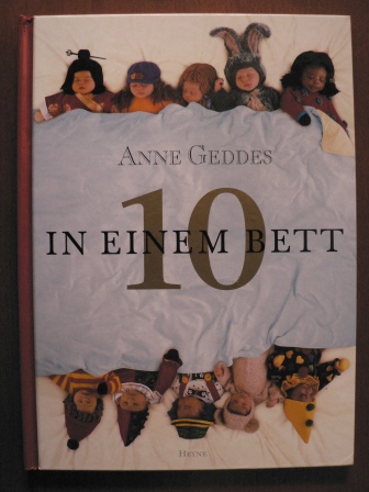 Anne Geddes/Gabriel Stein (Übersetz.)  10 in einem Bett  (großformatig) 