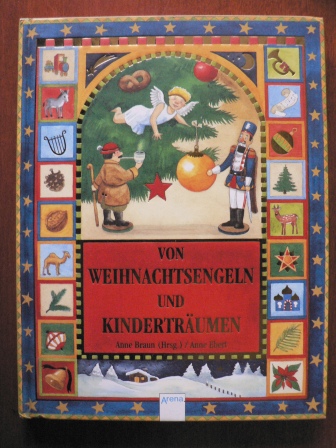 Anne Braun/Anne Ebert (Illustr.)  Von Weihnachtsengeln und Kinderträumen 