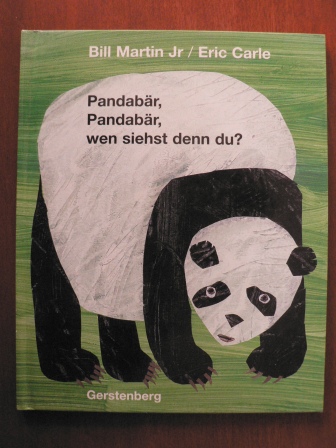 Carle, Eric (Illustr.)/Martin, Bill Jr.  Pandabär, Pandabär, wen siehst denn du? 