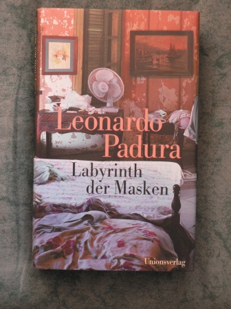 Padura, Leonardo  Labyrinth der Masken 