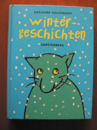 Solotareff, Grégoire/Leonhard, Werner (Übersetz.)  Wintergeschichten. 