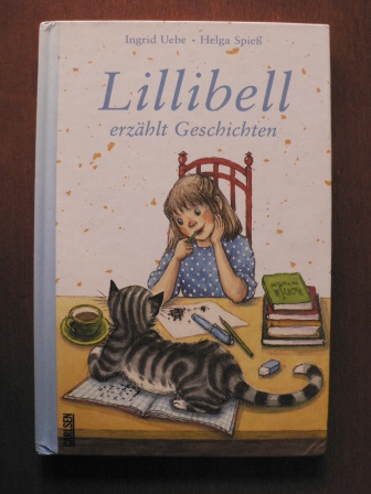 Ingrid Uebe/Helga Spieß  Lillibell erzählt Geschichten 