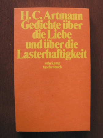 Artmann, Hans Carl, Ausgewählt v. Borchers, Elisabeth  Gedichte über die Liebe und über die Lasterhaftigkeit. 