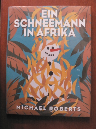 Michael Roberts/Frida Giannini (GUCCI)  Ein Schneemann in Afrika 