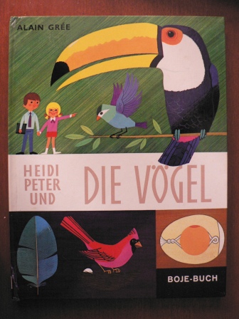 Alain Grée  Heidi Peter und die Vögel 