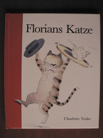 Voake, Charlotte  Florians Katze 