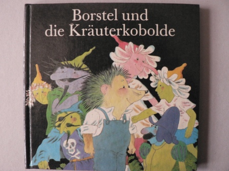 Augustin, Barbara/Flieger, rainer (Illustr.)  Borstel und die Kräuterkobolde 