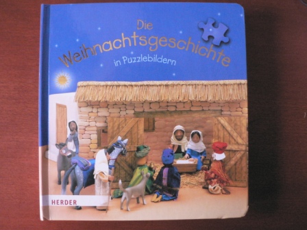 Brooks, Felicity (Nacherzähl.)/Litchfield, Jo  & Allman, Howard (Illustr.)  Die Weihnachtsgeschichte in Puzzlebildern 