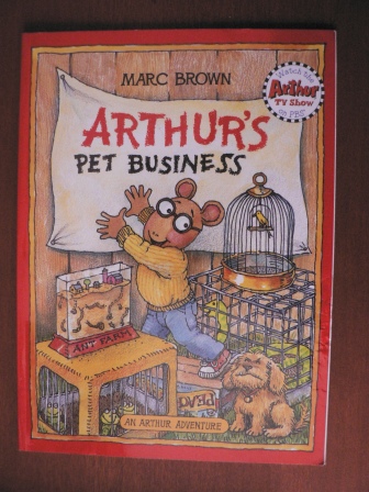 Marc Brown  An Arthur Adventure: Arthur`s Pet Business 