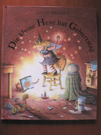 Baeten, Lieve/Kutsch, Angelika (Übersetz.)  Die kleine Hexe hat Geburtstag 