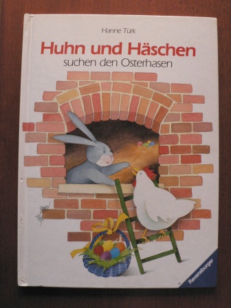 Türk, Hanne (Illustr.)/Landa, Norbert (Text)  Huhn und Häschen suchen den Osterhasen 